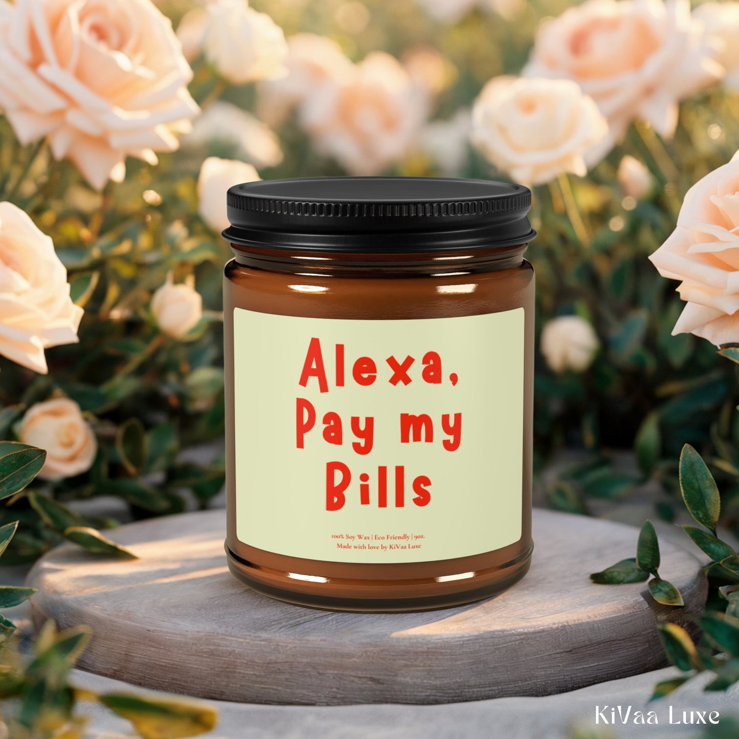 “Alexa Pay My Bills” Soy Candle, Trendy Sassy Gift