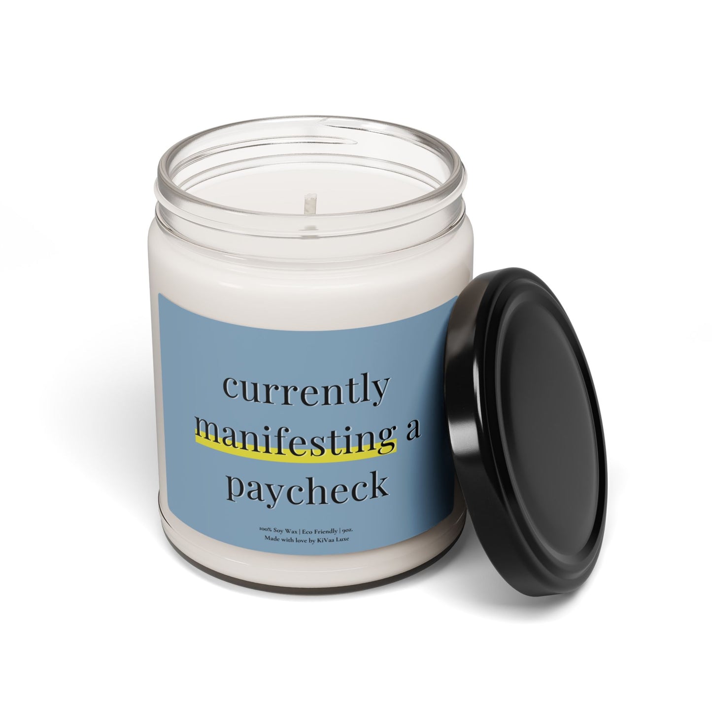 Currently Manifesting a Paycheck Candle – Funny Gen Z Soy Candle