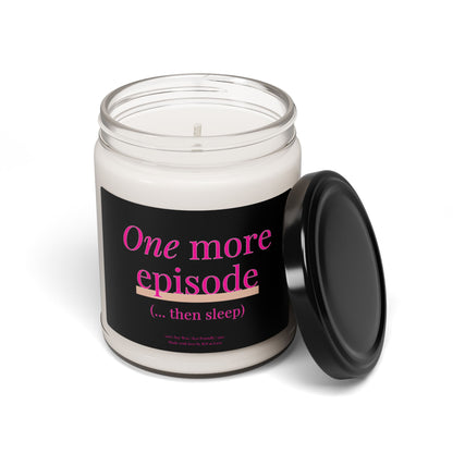 One More Episode Then Sleep Candle – Funny Gen Z Soy Candle