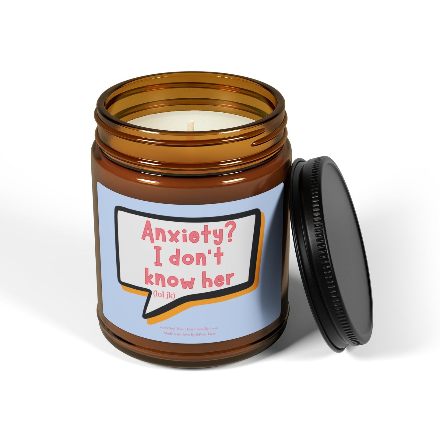 Funny Gen Z Candle – “Anxiety? I Don’t Know Her” Soy Candle