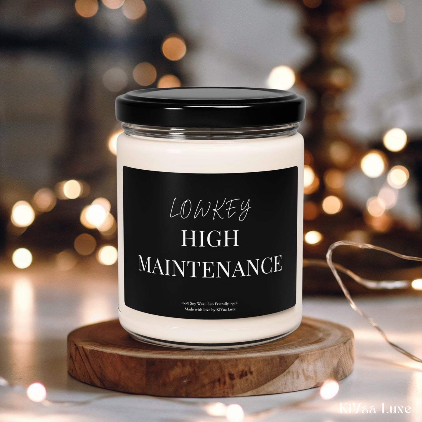 Lowkey High Maintenance Candle – Funny Gen Z Soy Gift