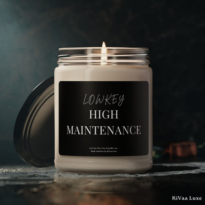 Lowkey High Maintenance Candle – Funny Gen Z Soy Gift