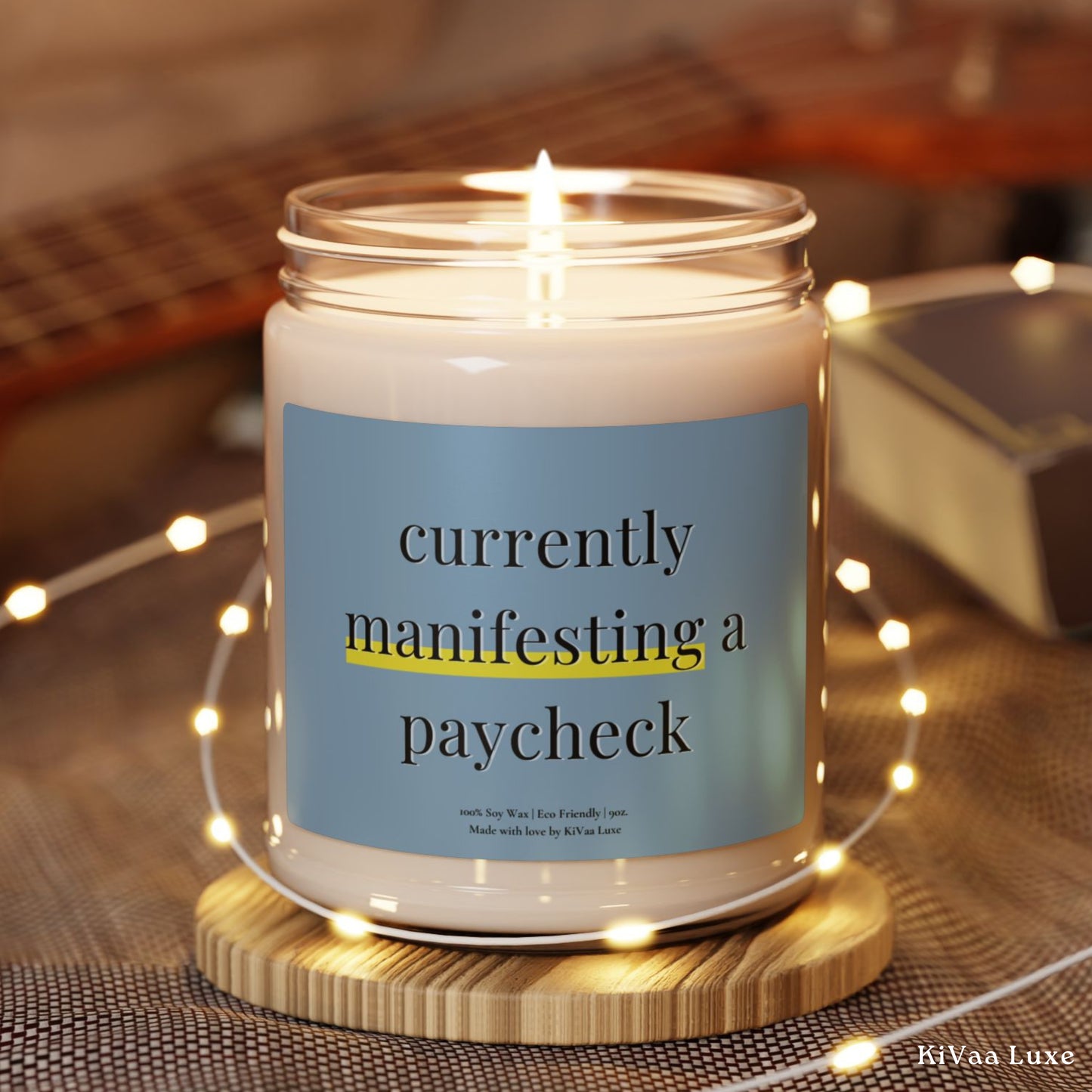 Currently Manifesting a Paycheck Candle – Funny Gen Z Soy Candle