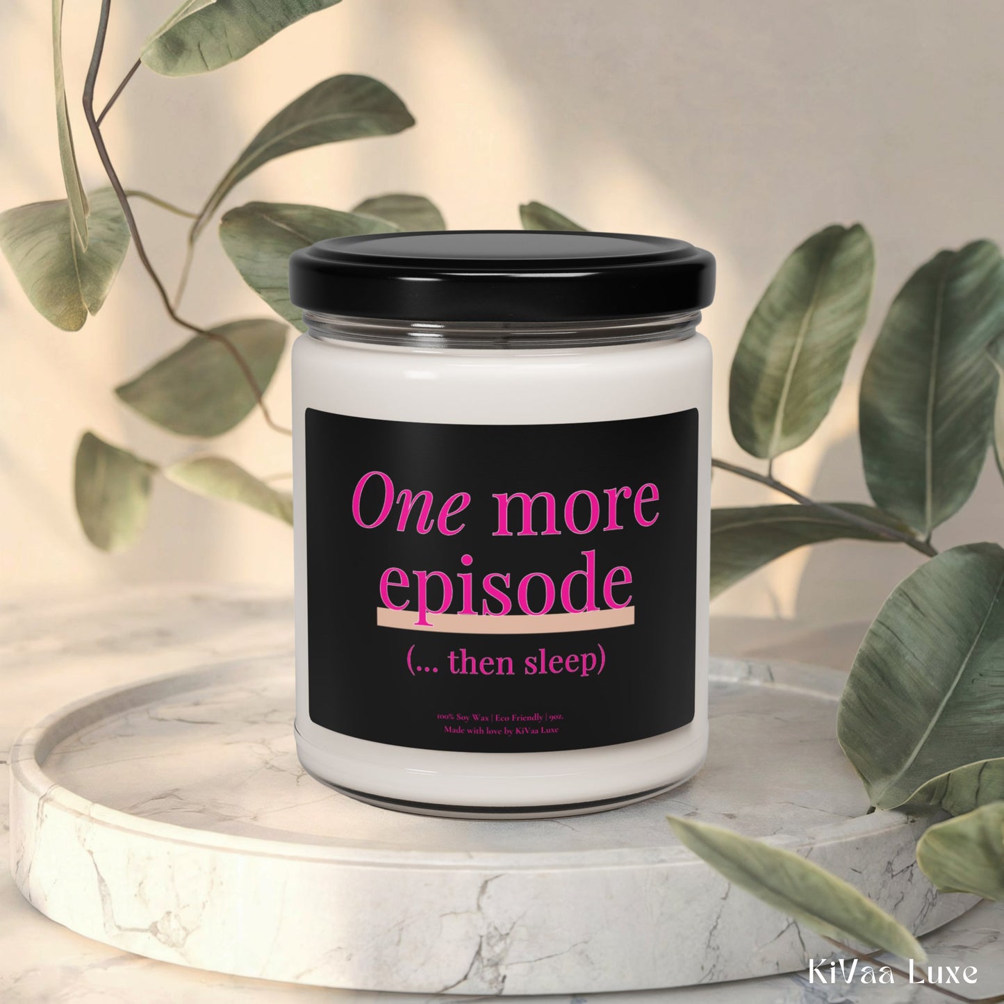 One More Episode Then Sleep Candle – Funny Gen Z Soy Candle